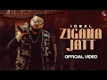 Lagu ZIGANA JATT : IQBAL : VANSH DX :  : OFFICIAL : VIDEO : 2K26