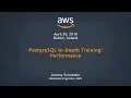 PostgreSQL In-Depth Training Performance Part 2