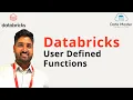 6 Databricks User-Defined Functions UDFs SQL UDFs Explained