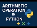 Python Arithmetic Operations Explained in 5 Minutes Beginner-Friendly Tutorial CodeTheFuture11
