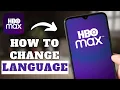 How To Change Language On HBO MAX Step By Step Guide 2024