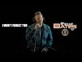 Download Lagu ERNIE BATES - I WON'T FORGET YOU