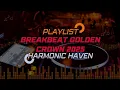 Download Lagu BREAKBEAT GOLDEN CROWN 2025, BIKIN SATU ROOM HAPPY, BASSNYA BIKIN BERGETAR!!!