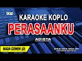 Download Lagu PERASAANKU - Karaoke Koplo Nada Wanita (ADISTA)