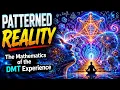 The strange mathematics of the DMT experience