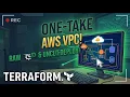 AWS VPC with Terraform ONE-TAKE Deployment Raw Uncut