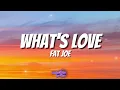 WHAT'S LOVE - FAT JOE (LYRICS)