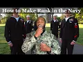 How to Make Rank in the Navy How the Advancement System Works