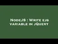 NodeJS Write ejs variable in jQuery