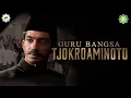 Download Lagu FILM HOS TJOKROAMINOTO [ GURU BANGSA TJOKROAMINOTO 2015 - FULL MOVIE ]