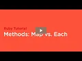 Ruby Tutorial Map vs Each