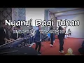 Download Lagu Nyanyi Bagi Tuhan - Nafiri Worship