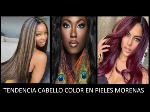 Download MP3 COLORES de CABELLO  en Tendencia para  MUJERES  de PIEL MORENA Clara, Media, Oscura   2024-2025