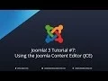 Joomla 3 Tutorial Using the Joomla Content Editor JCE