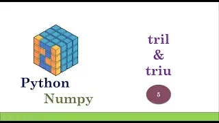 Python NumPy Tutorial Machine Learning Basic Part-5 tril triu