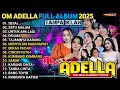 Download Lagu ADELLA FULL ALBUM TERBARU TANPA IKLAN