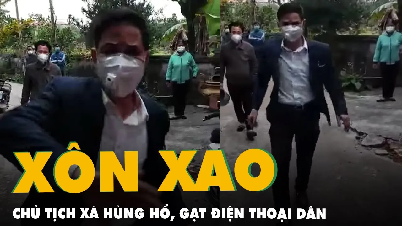 Xôn xao vụ chủ tịch xã hùng hổ gạt điện thoại của dân khi bị quay hình