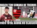 Download Lagu ⚫⚪ VASCO TEM SEMANA CHEIA DE TREINOS PARA O CLÁSSICO CONTRA O FLAMENGO ⚫🔥