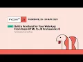 Build a Frontend for Your Web App From Basic HTML to JS Frameworks - Anastasia Samokhina