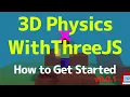 Rapier 3D for WithThreeJS - How to Get Started R4W3JS Tutorial