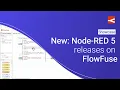 New Node-RED 5 releases on FlowFuse