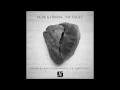 Noir and HRRSN - My Fault (John Tejada Vocal Mix) - Noir Music