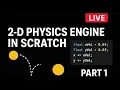 Making a 2D Physics Engine in C