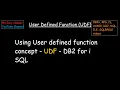 user-defined functions UDFs on IBM DB2 for i SQL - Introduction to UDFs
