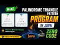 Palindrome Triangle Number-changing Pyramid Pattern Pattern s in Java for Beginners Zero Code
