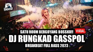 satu room bikin bergoyang dj breakbeat rungkad super full bass