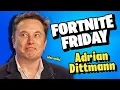 Fortnite Friday w Adrian Dittermann Elon Musk