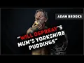 Adam Brooks on Pole Matches Will Ospreay s Mum s Yorkshire Puddings