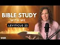 Leviticus 23 Festivals And Feasts God Commanded Bible Study WITH Me