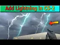 Lightning Effect in Counter-Strike 2 Hammer Source 2 tutorial
