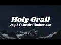 Download Lagu Holy Grail - JAY Z ft. Justin Timberlake (Lyrics)