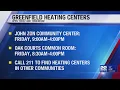 Greenfield is opening its warming centers on Friday and Saturday