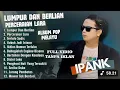 Lagu SATU DUNIA MENANGIS! Ipank Full Album 2025 - Lumpur Dan Berlian (Perceraian Lara) Pop Melayu Sedih