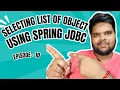 Fetching Multiple Objects using Spring JDBC Spring JDBC Tutorials
