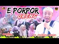 Download Lagu Ceramah Paling Seru Hari ini || KH. Musleh Adnan Terbaru 2025 || E Porpor Oreng