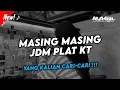 Download Lagu DJ MASING MASING JDM PLAT KT 🤙