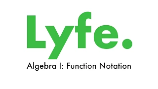 Algebra 1 Function Notation