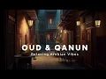 Download Lagu 4K | Oud \u0026 Qanun - Arabian Vibes - 1 Hour Ambient Music