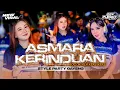 Lagu DJ ASMARA KERINDUAN X SOGOK ALA KERI KERI VIRAL FYP TIKTOK‼️STYLE PARTY GAYENG 