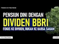Download Lagu Pensiun Dini dengan Dividen BBRI ! Fokus ke Dividen, Bukan ke Harga Saham