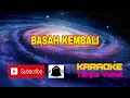 BASAH KEMBALI (karaoke)