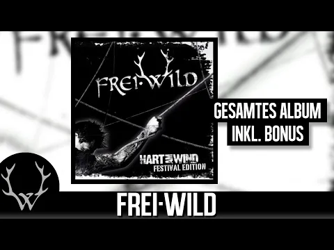 Download MP3 Frei.Wild - Hart am Wind (Festival Edition) | Gesamtes Album inkl. Bonus