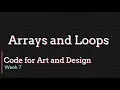 PROCESSING Arrays and Loops