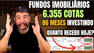 COMPLETEI 86 MESES INVESTINDO EM FUNDOS IMOBILIÁRIOS! QUE SURPRESA !!