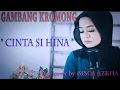 Download Lagu GAMBANG KROMONG _ CINTA SI HINA _  SISCA AZKHA