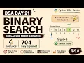 DSA Day 21 Binary Search in Python LeetCode 704 Complete Beginner Tutorial Hindi